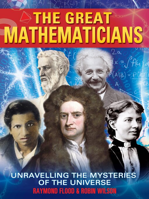 Title details for The Great Mathematicians by Robin Wilson - Available